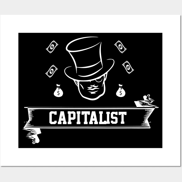 Capitalist Wall Art by Dojaja